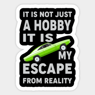 It is not just a hobby Sticker